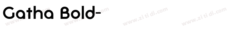 Gatha Bold字体转换